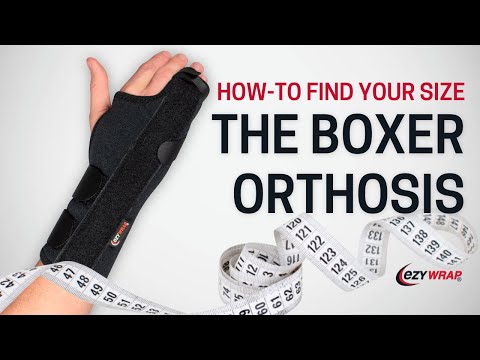 How to size the Boxer Orthosis video for proper hand and wrist brace fit - 283265, 283262, 283266, 283263, 283267, 282550, 283268, 283264